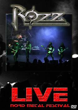 Rozz : ROZZ Live 2010